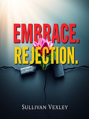 cover image of Embrace Rejection